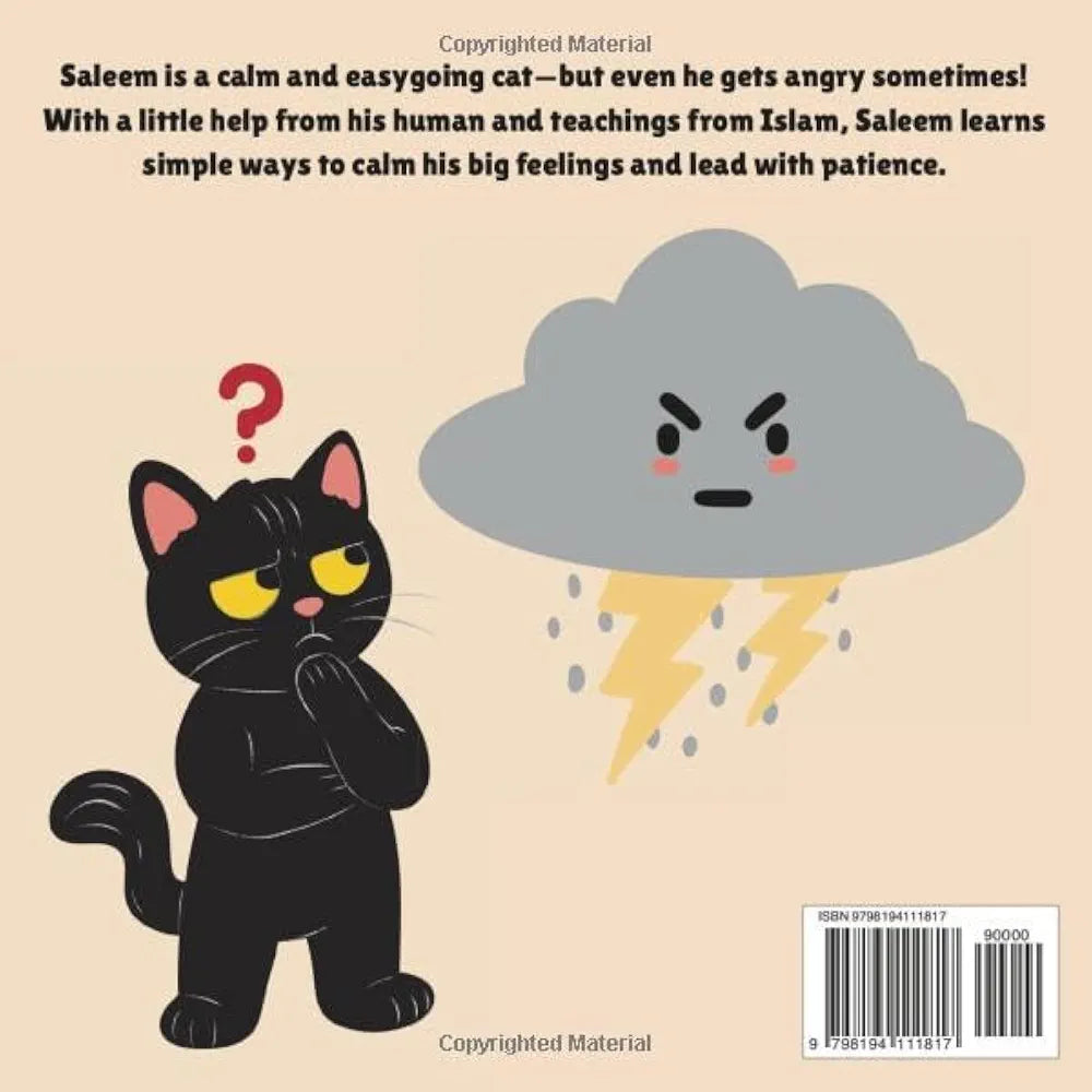 Saleem The Cat Learns To Control His Anger: A Rhyming Story About The Islamic Way Of Dealing With Big Feelings