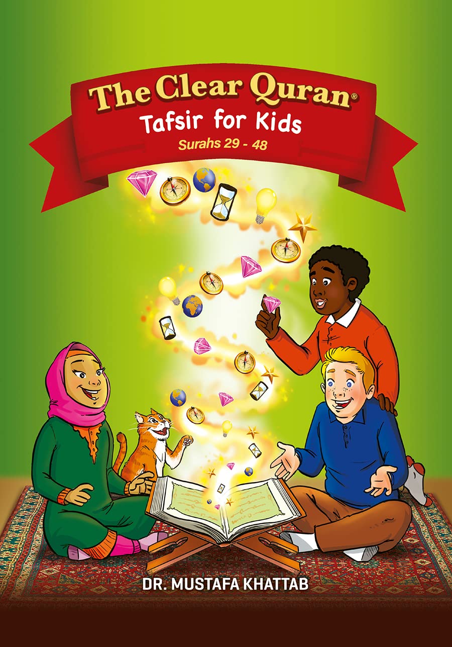 The Clear Quran® Tafsir For Kids- Surahs 29-48 - Sabiqounbooks