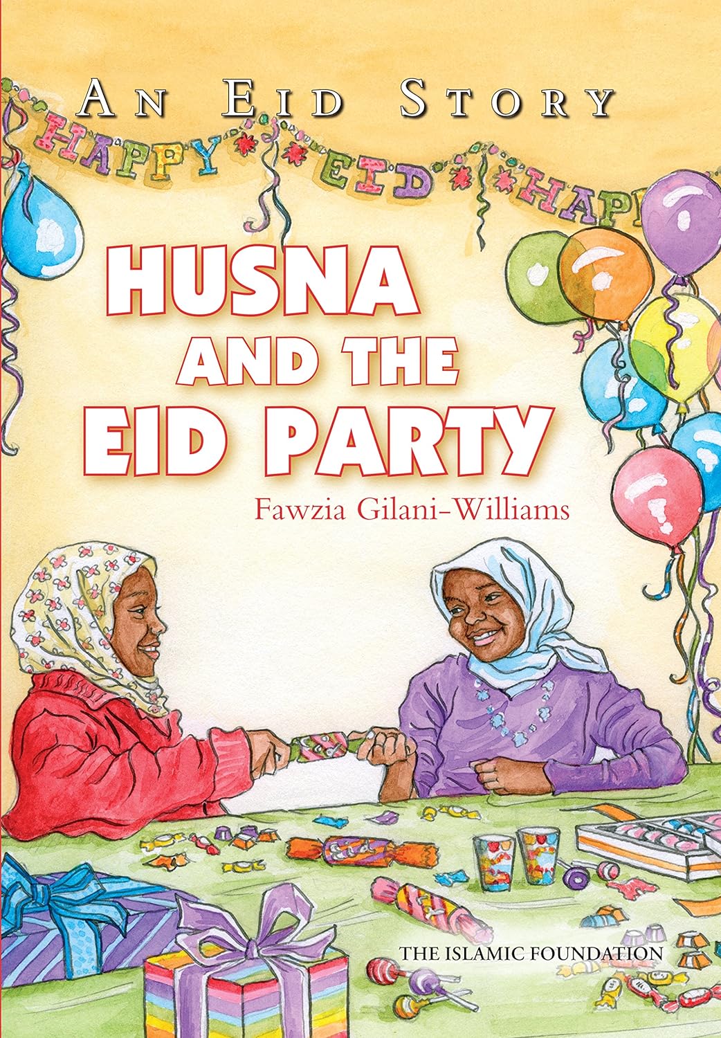 Husna and the Eid Party: An Eid Story - Sabiqounbooks