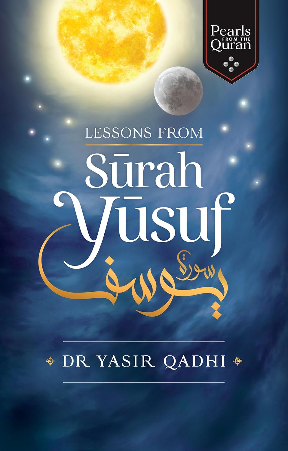 Lessons from Surah Yusuf - Sabiqounbooks