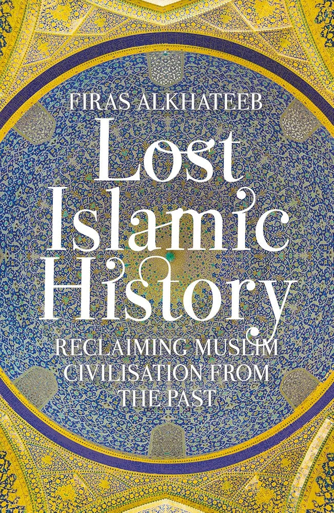 Lost Islamic History - Sabiqounbooks