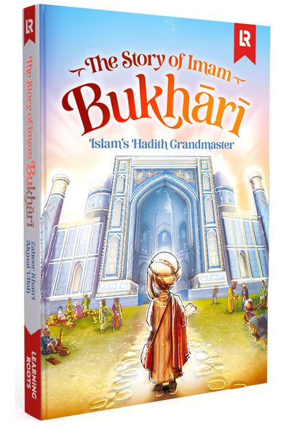 The story of Imam Bukhari - Sabiqounbooks