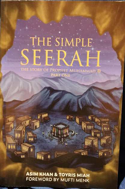 The Simple Seerah Part 1 - Sabiqounbooks