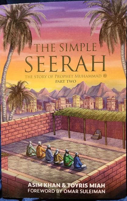 The Simple Seerah Part2 - Sabiqounbooks