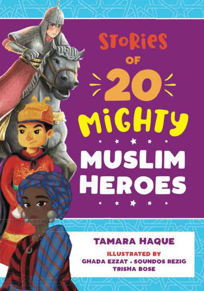 Stories of 20 Mighty Muslim Heroes - Sabiqounbooks