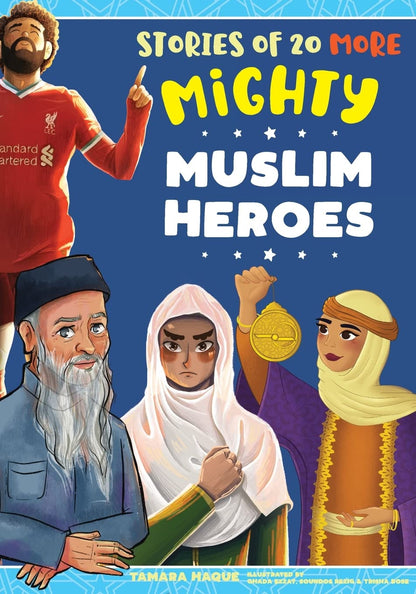 Stories of 20 More Mighty Muslim Heroes - Sabiqounbooks