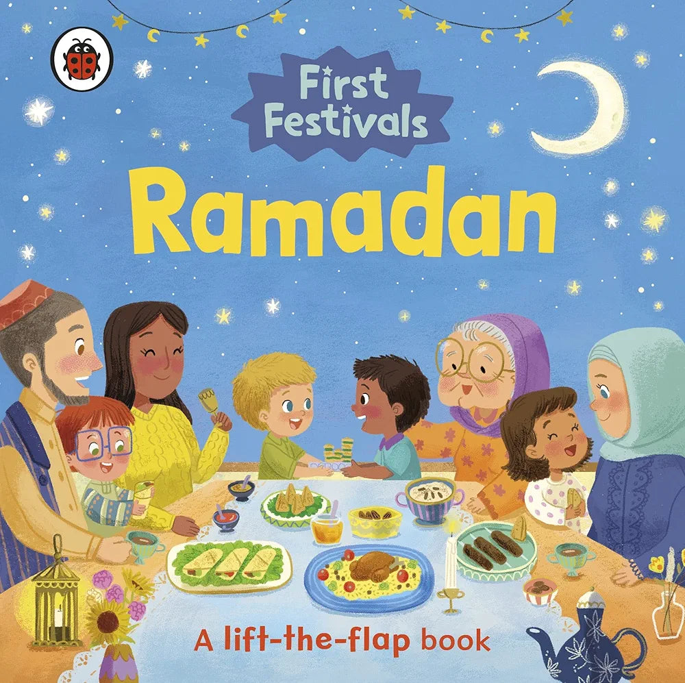 First Festivals Ramadan: A lift a flap book