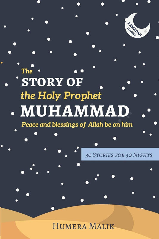 The story of Prophet Muhammad SAW