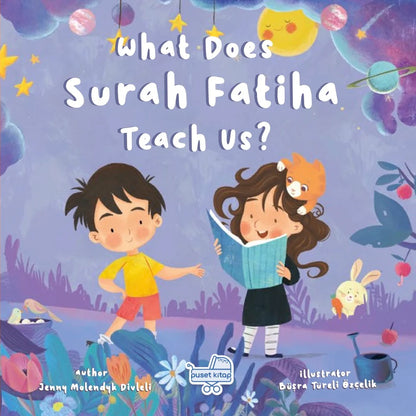 What Does Surah Fatiha Teach Us? - Sabiqounbooks