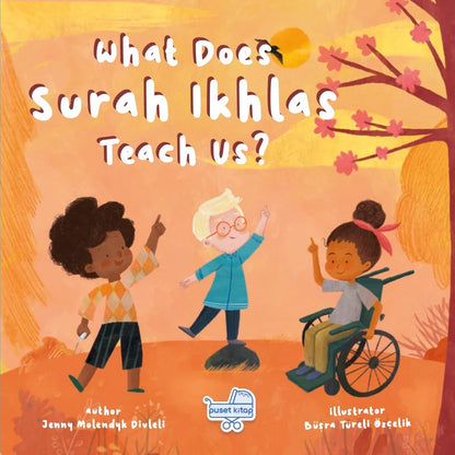 What Does Surah Ikhlas Teach Us? - Sabiqounbooks