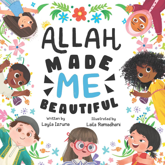 Allah Made Me Beautiful