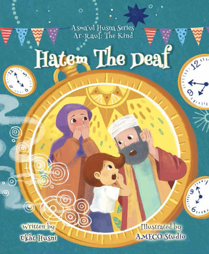 Hatem the Deaf (Asma'ul Husna Series: Ar-Rauf) - Sabiqounbooks