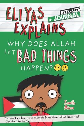 Eliyas Explains Why Does Allah let bad things happen - Sabiqounbooks