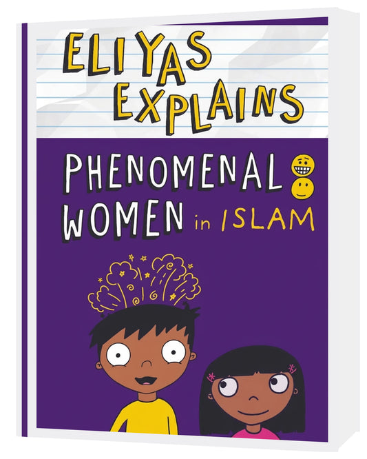 Eliyas Explains Phenomenal Women in Islam - Sabiqounbooks