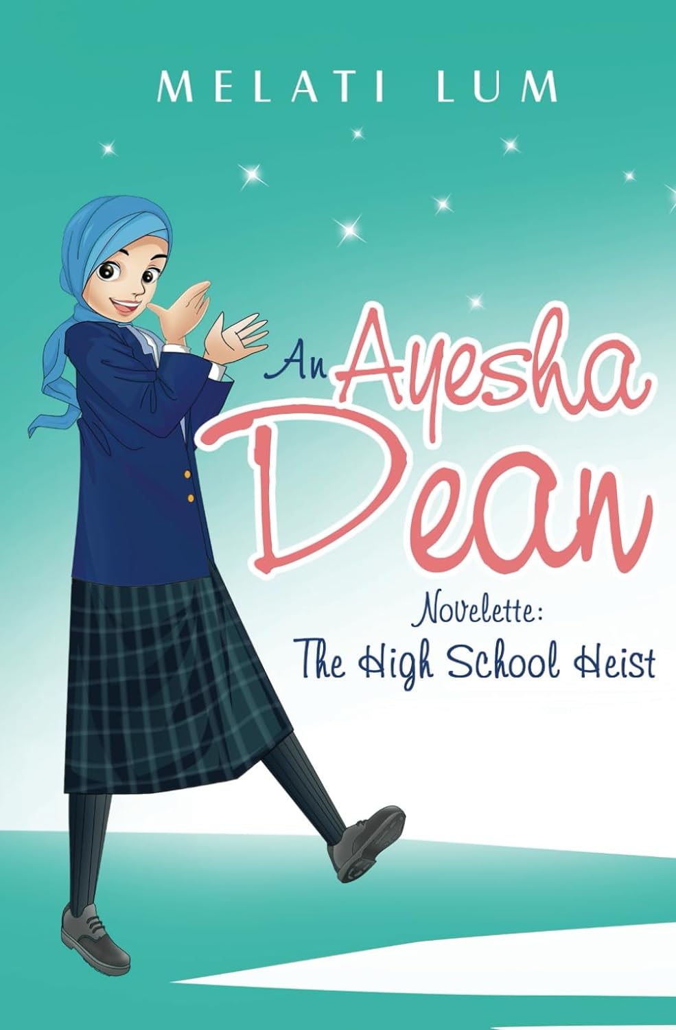 Ayesha Dean - The High School Heist - Sabiqounbooks