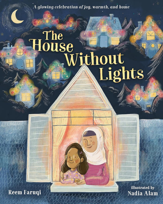 The House Without Lights: A glowing celebration of joy, warmth, and home