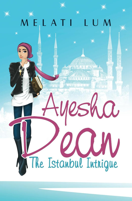 Ayesha Dean - The Istanbul Intrigue