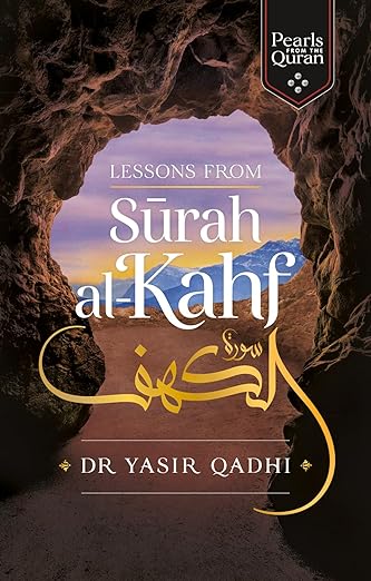 Lessons from Surah al-Kahf: Exploring the Qur'an's Meaning