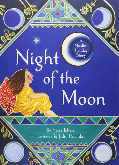 Night of the Moon: A Muslim Holiday Story - Sabiqounbooks
