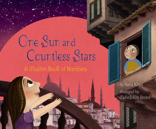 One Sun and Countless Stars: A Muslim Book of Numbers - Sabiqounbooks