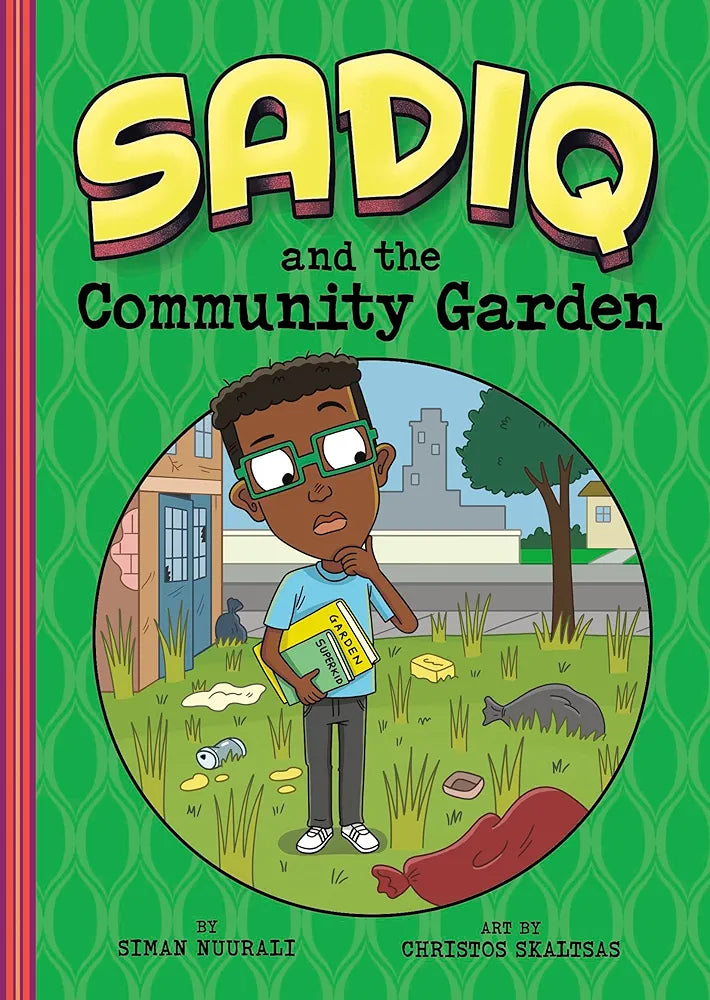 Sadiq and the Community Garden - Sabiqounbooks