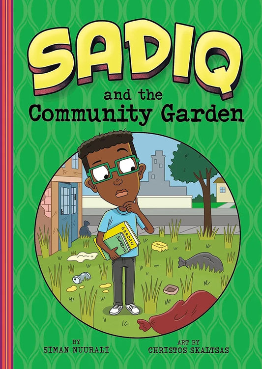 Sadiq and the Community Garden - Sabiqounbooks