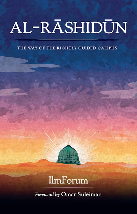 Al-Rashuduùn: the way of the rightly guided Caliphs - Sabiqounbooks