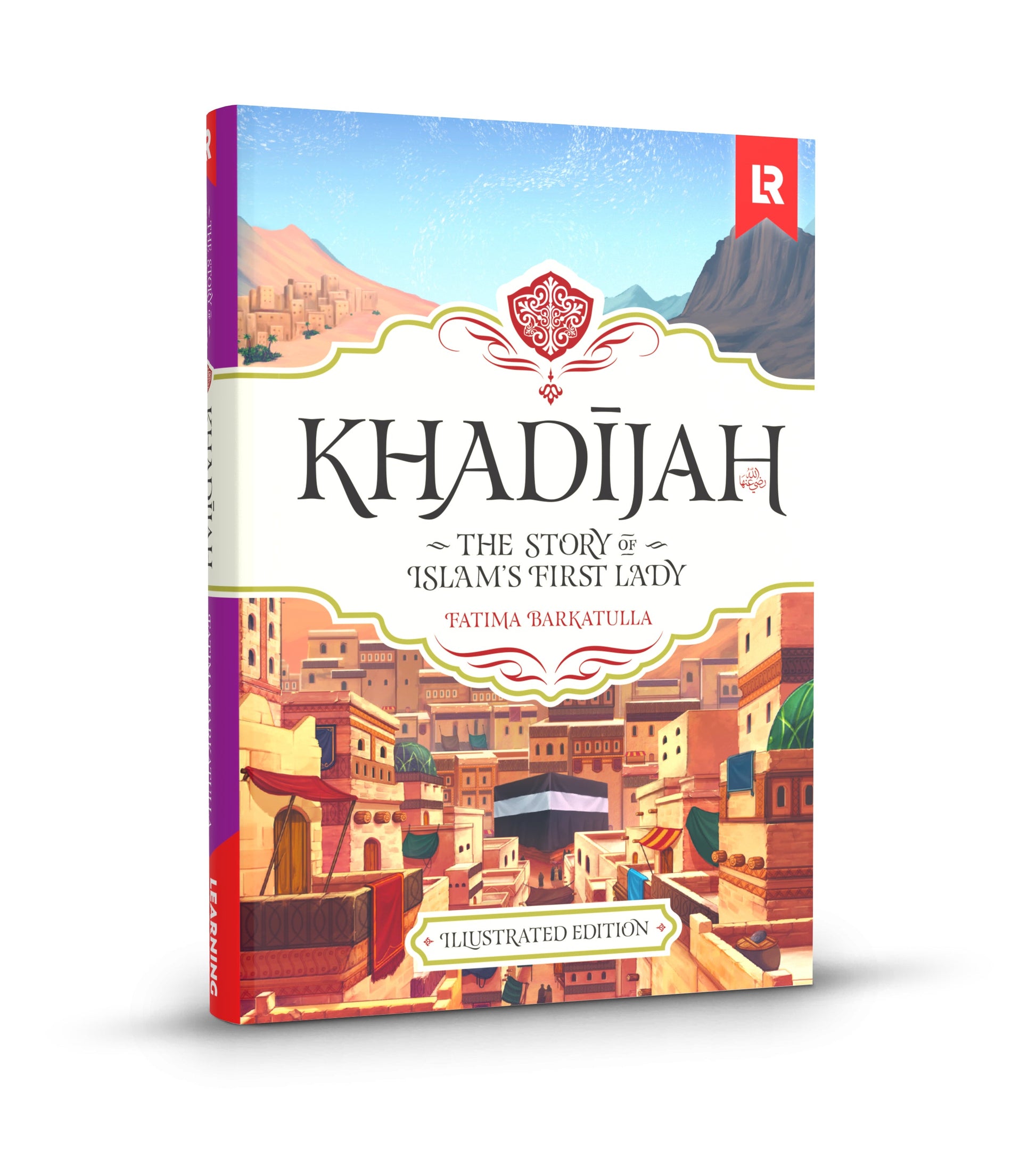 Khadija RA: the story of Islam's First Lady - Sabiqounbooks