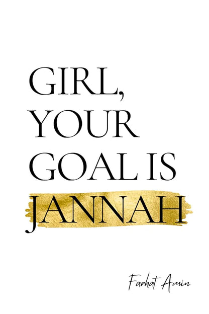 Girl, your goal is Jannah - Sabiqounbooks