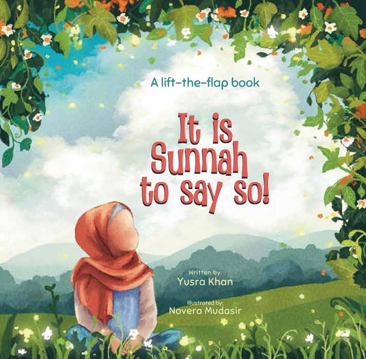 It is Sunnah to say so – a lift the flap book! - Sabiqounbooks