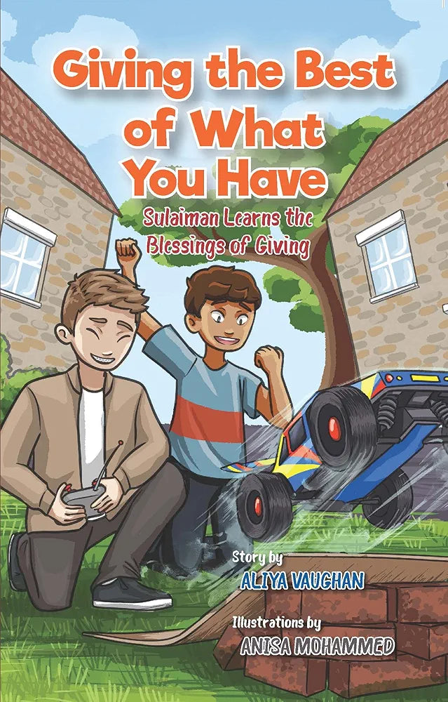 Giving the Best of What You Have: Sulaiman Learns About the Blessing of Giving - Sabiqounbooks