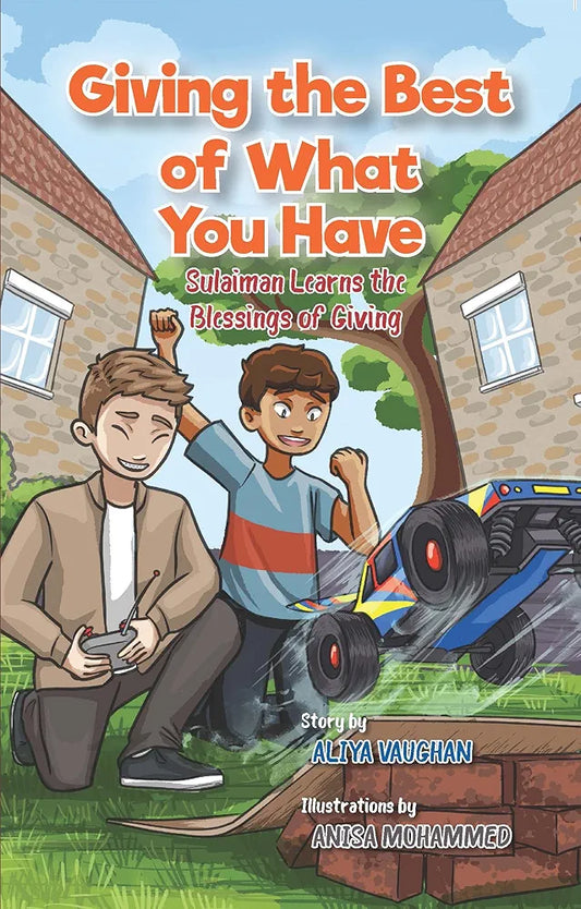 Giving the Best of What You Have: Sulaiman Learns About the Blessing of Giving - Sabiqounbooks