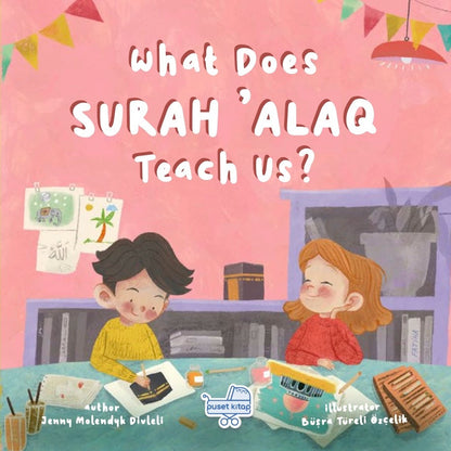 What Does Surah 'Alaq Teach Us? | Islamic Children's Board Book - Sabiqounbooks