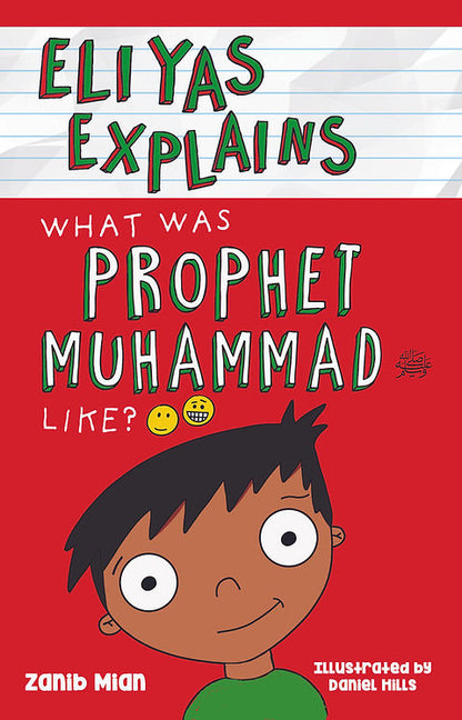 Eliyas Explains What Was Prophet Muhammad (saw) Like? - Sabiqounbooks