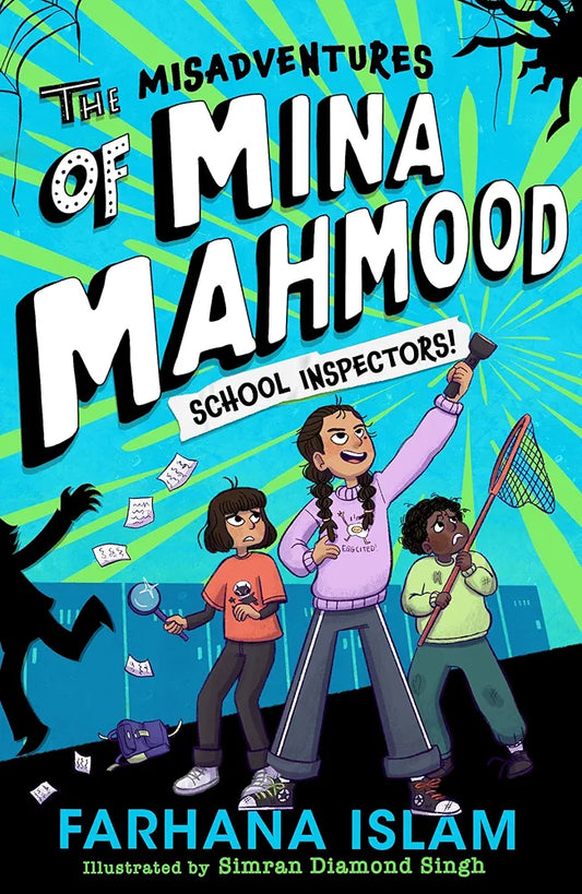 The Misadventures of Mina Mahmood: School Inspectors! - Sabiqounbooks