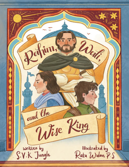 Rahim, Wali, and the Wise King - Sabiqounbooks