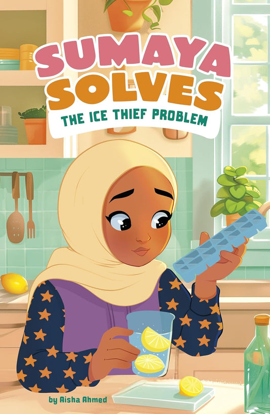 Sumaya Solves the Ice Thief Problem - Sabiqounbooks