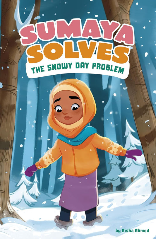 Sumaya Solves the Snowy Day Problem - Sabiqounbooks