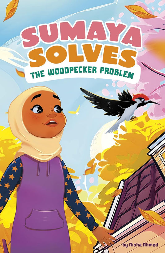 Sumaya Solves the Woodpecker Problem - Sabiqounbooks