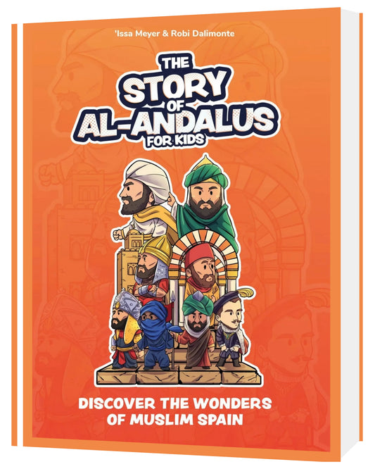The Story of al-Andalus – For Kids - Sabiqounbooks