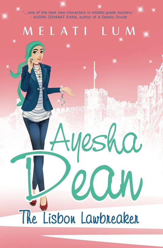 Ayesha Dean - The Lisbon Lawbreaker