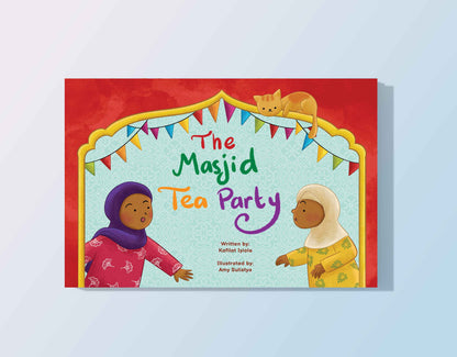 The Masjid Tea Party - Sabiqounbooks