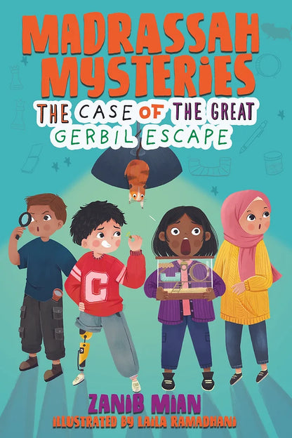 Madrassah Mysteries: The case of the great Gebril Escape - Sabiqounbooks