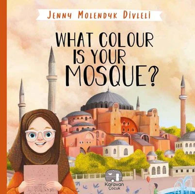 What colour is your Mosque? - Sabiqounbooks