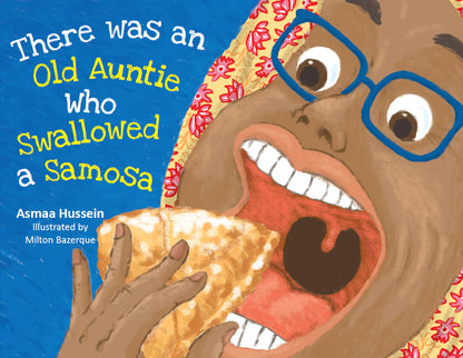 There was an old Auntie who swallowed a Samosa - Sabiqounbooks