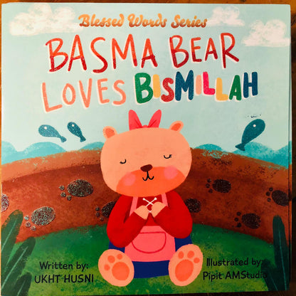 Blessed words series: Basma Bear Loves Bismillah - Sabiqounbooks